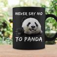 Never Say No To Panda Funny For Panda Lovers Coffee Mug Gifts ideas