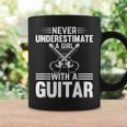 Never Underestimate A Girl With A Guitar Player Girl Coffee Mug Gifts ideas