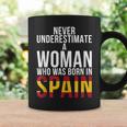 Never Underestimate A Woman Who Was Born In Spain Woman Coffee Mug Gifts ideas