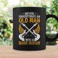 Never Underestimate An Old Man Bass Guitar Player Bassist Coffee Mug Gifts ideas