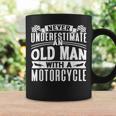 Never Underestimate An Old Man On A Motorcycle Biker Grandpa Grandpa Funny Gifts Coffee Mug Gifts ideas