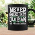Never Underestimate An Old Man On St Patricks Day Coffee Mug Gifts ideas