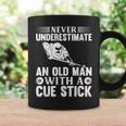 Never Underestimate An Old Man With A Cue Stick Billiard Gift For Mens Coffee Mug Gifts ideas