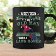 Never Underestimate An Old Men Lawn Mower Funny Garden Gift For Mens Coffee Mug Gifts ideas