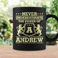 Never Underestimate Andrew Personalized Name Coffee Mug Gifts ideas