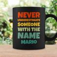 Never Underestimate Mario Funny Name Mario Coffee Mug Gifts ideas