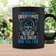 Never Underestimate Old Biker Ride Till I Die Coffee Mug Gifts ideas
