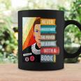 Never Underestimate Power Of A Girl With Book Rbg Ruth Girls Coffee Mug Gifts ideas