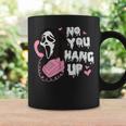 No You Hang Up First Ghost Halloween Coffee Mug Gifts ideas