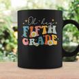 Oh Hey Fifth Grade Groovy 5Th Grade Teacher Back To School Coffee Mug Gifts ideas