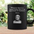 Opportunity For Kindness Seneca Stoicism Stoic Philosophy Coffee Mug Gifts ideas