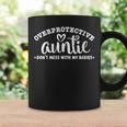 Overprotective Auntie Don't Mess With My Babies Family Coffee Mug Gifts ideas