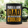 Pandas And Anime Dad Like A Regular Dad But Cooler Gift For Mens Gift For Women Coffee Mug Gifts ideas