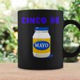 Party Cinco De Mayo Funny Mayonnaise Cinco De Mayo Funny Gifts Coffee Mug Gifts ideas