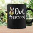 Peace Out Preschool Last Day Of School Preschool Graduate Coffee Mug Gifts ideas