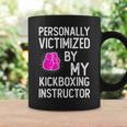 Personally Funny Martial Arts Kickboxing Kickboxer Gift Martial Arts Funny Gifts Coffee Mug Gifts ideas