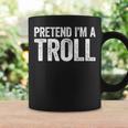 Pretend I'm A Troll Matching Costume Coffee Mug Gifts ideas