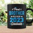 Proud Brother Of A Class Of 2023 Graduate Graduation Men Coffee Mug Gifts ideas