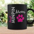 Proud Minpin Mom For Miniature Pinscher Moms Coffee Mug Gifts ideas
