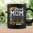 Proud Mom 2023 Graduate Senior 2023 Class Of 2023 Graduation Coffee Mug Gifts ideas