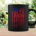 Proud To Be Union Workers Skilled Worker Us Flag Labor Day Coffee Mug Gifts ideas