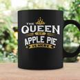 The Queen Of Apple Pie Is Here Coffee Mug Gifts ideas