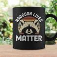 Raccoon Lives Matter Funny Raccoon Gift - Raccoon Lives Matter Funny Raccoon Gift Coffee Mug Gifts ideas