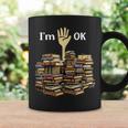 Reading Lovers I‘M Ok For Bookworm Book Lovers Reading Funny Designs Funny Gifts Coffee Mug Gifts ideas