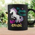 Ready To Crush 1St Grade Unicorn First Day Of First Grade Coffee Mug Gifts ideas