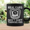 Real Cars Dont Shift Themselves Funny Manual Transmission Cars Funny Gifts Coffee Mug Gifts ideas