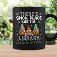 There's Snow Place Like The Library Librarian Christmas Coffee Mug Gifts ideas