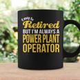 Retired Power Plant Operator Retirement Coffee Mug Gifts ideas