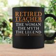 Retired Teacher The Woman The Myth The Legend Coffee Mug Gifts ideas