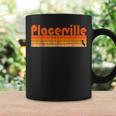 Retro 80S Style Placerville Ca Coffee Mug Gifts ideas
