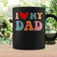 Retro I Love My Dad Coffee Mug Gifts ideas
