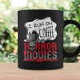 I Run On Coffee And Horror Movies Halloween Blood Ghoul For Coffee Lovers Coffee Mug Gifts ideas