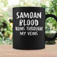 Samoan Blood Runs Through My Veins Novelty Sarcastic Word Coffee Mug Gifts ideas