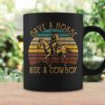 Save A Horse Ride A Cowboy Bull Western For Coffee Mug Gifts ideas