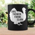 Save The Neck For Me Turkey Thanksgiving Fall Autumn Coffee Mug Gifts ideas