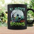 Scary Monster Zombie Hand Moon All Nurses Love Brain Coffee Mug Gifts ideas