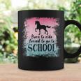 To School For Horseback Riding Horse Coffee Mug Gifts ideas