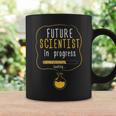 Scientist In Progress For Science Student Teacher Coffee Mug Gifts ideas