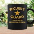 Security Guard Little Sister Protection Sibling Back Coffee Mug Gifts ideas