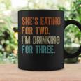 Shes Eating For Two Im Drinking For Three Fathers Day Coffee Mug Gifts ideas