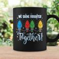 We Shine Brighter Together Christmas Holiday Coffee Mug Gifts ideas