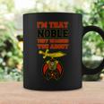 Shriners Im That Noble They Warned You Masonic Fathers Day Coffee Mug Gifts ideas
