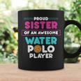 Sister Of Awesome Water Polo Player Sports Coach Graphic Coffee Mug Gifts ideas