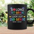 So Long 1St Grade 2Nd Grade Here I Come Back To School Coffee Mug Gifts ideas