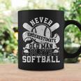 Softball Never Underestimate Old Man Plays Softball Player Coffee Mug Gifts ideas