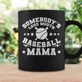 Somebodys Loud Mouth Baseball Mama Mothers Day Mom Gifts For Mom Funny Gifts Coffee Mug Gifts ideas